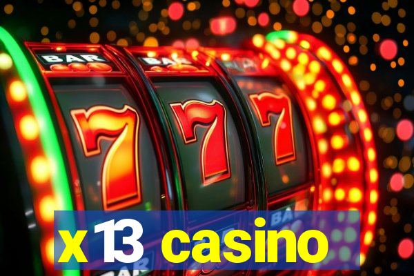 x13 casino